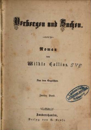 Verbergen und Suchen : Roman von Wilkie Collins. Aus dem Englischen, 2