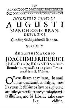Inscriptio Tumuli Augusti Marchionis Brandebvrgici, Conditorio & ipsa stanneo. [...]