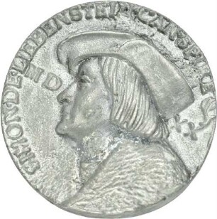 Nachguss einer Medaille auf Simon Liebenstein aus dem Jahr 1520