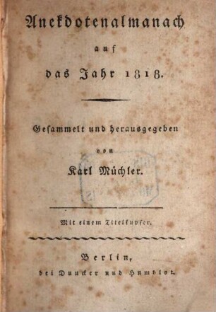 Anekdotenalmanach : auf d. Jahr ..., 1818