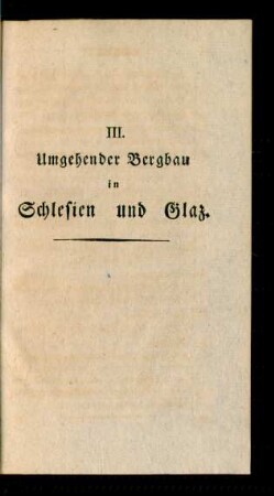 III. Umgehender Bergbau in Schlesien und Glaz