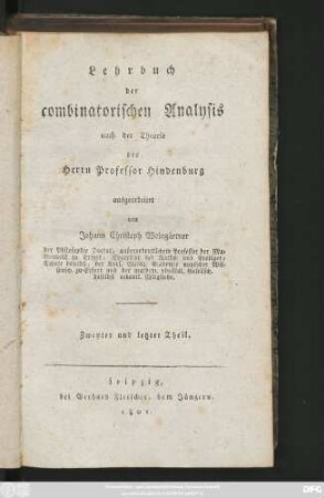Theil 2: Lehrbuch der combinatorischen Analysis nach der Theorie des Herrn Professor Hindenburg