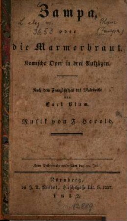 Zampa oder die Marmorbraut : komische Oper in drei Aufzügen ; zum Erstenmale aufgeführt den 16. Juli