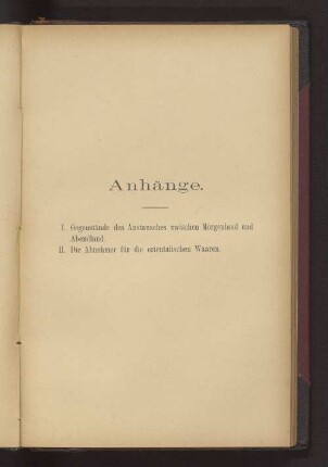 I. Gegenstände des Austtausches zwischen Morgenland und Abendland