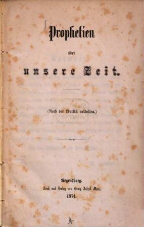 Prophetien über unsere Zeit : (nach der Civiltà cattolica)