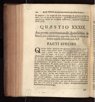 Quæstio XXXIX. An poena conventionalis, sponsalibus de futoro per contrahentes apposita, etiam a resiliente ab iisdem injuste solvenda non sit?