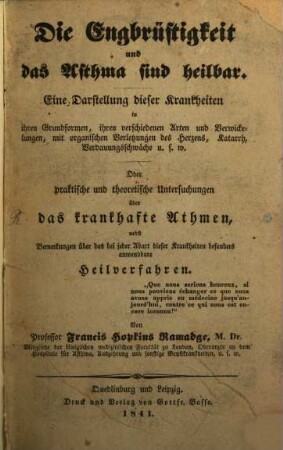 Die Engbrüstigkeit und das Asthma sind heilbar