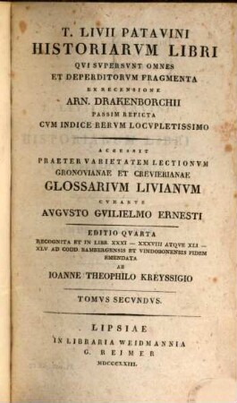 T. Livii Patavini Historiarum libri qvi svpersvnt omnes et deperditorvm fragmenta. 2