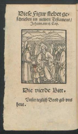 Die vierde Bitt.