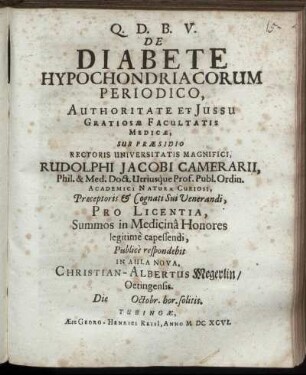 De Diabete Hypochondriacorum Periodico, Authoritate Et Iussu Gratiosae Facultatis Medicae