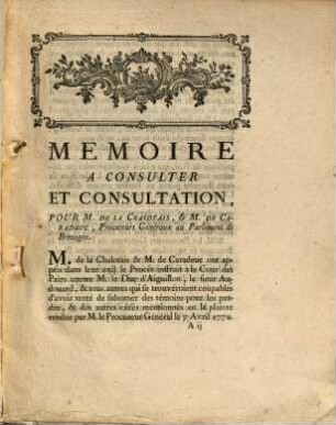 Mémoire a consulter et consultation pour M. de La Chalotais et Caradeuc