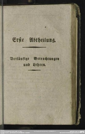 Erste Abtheilung. Vorläufige Betrachtungen und Lehren