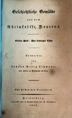 Geschichtliche Gemälde aus dem Rheinkreise Bayerns, 1. Leininger Thal. - 1832
