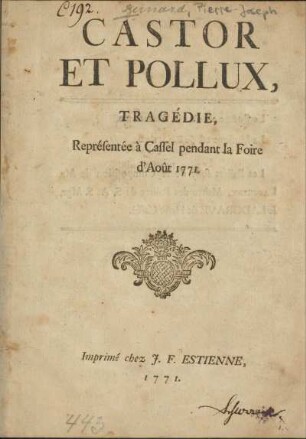 Castor et Pollux : tragédie ; représentée à Cassel pendant la foire d'août 1771