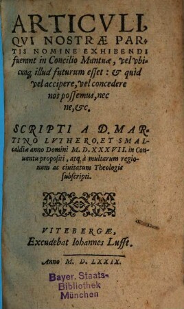 Articuli, qui nostrae partis nomine exhibendi fuerant in concilio Mantuae