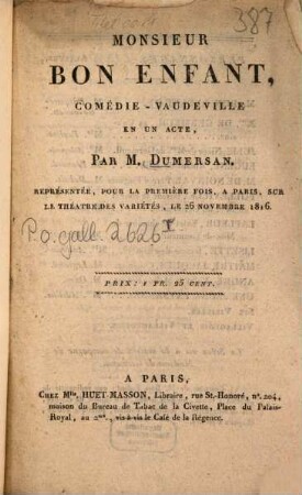 Monsieur Bon Enfant : Comédie-vaudeville en un acte