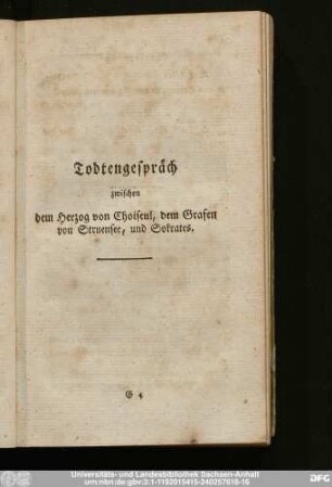 [IV.] Todtengespräch zwischen dem Herzog von Choiseul, dem Grafen von Struensee, und Sokrates.