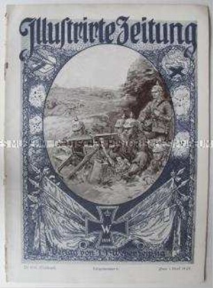 Wochenzeitschrift "Illustrirte Zeitung" mit Bildern und Texten zum Kriegsgeschehen, u.a. zum Kampf um Antwerpen (Nachdruck?)