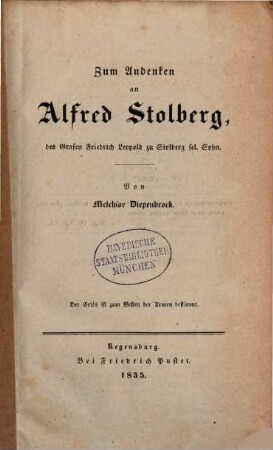Zum Andenken an Alfred Stolberg, des Grafen Friedrich Leopold zu Stolberg sel. Sohn