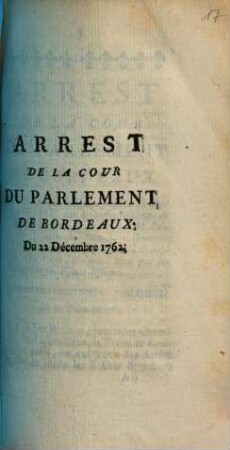 Arrest De La Cour Du Parlement De Bordeaux. Du 22 Decémbre 1762.