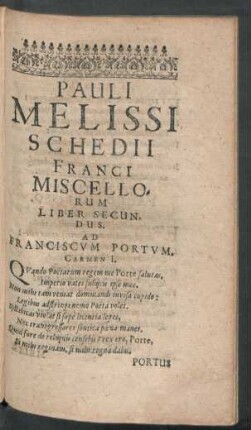 Pauli Melissi Schedii Franci Miscellorum Liber Secundus.