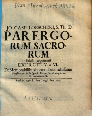 Joannis Casparis Loescheri, ... Parergorum Sacrorum Selecti Argumenti Decas Prima Exercitationibus Decem, 5/6