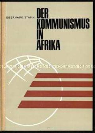 Schrift über die Beziehungen der kommunistischen Länder mit Afrika und ihre Einflussnahme