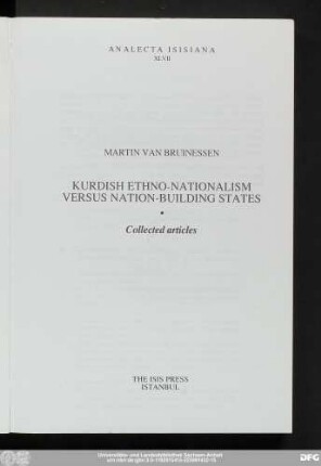 Kurdish ethno-nationalism versus nation-building states : collected articles