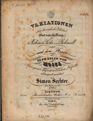 Variationen über das englische Volkslied : (God save the King) ; für 2 Violinen, Viola, u. Violoncell ; 41. Werk