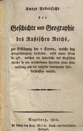 Kurze Uebersicht der Geschichte und Geographie des Rußischen Reichs