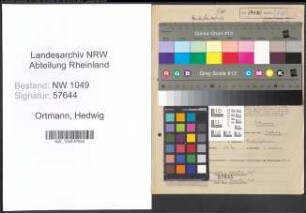 Entnazifizierung Hedwig Ortmann , geb. 23.12.1913 (Lehrerin)
