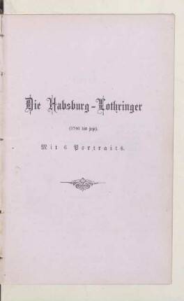 Die Habsburg-Lothringer