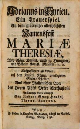 Adrianus in Syrien : Ein Trauerspiel