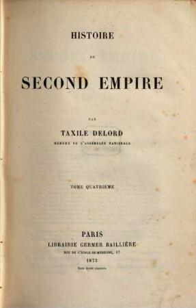 Histoire du Second Empire (1848 - 1869), 4