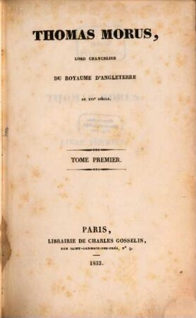 Thomas Morus, Lord Chancelier du Royaume d’Angleterre au XVIe siècle, 1