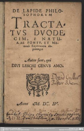 De Lapide Philosophorvm Tractatvs Dvodecim : e Naturae Fonte Et Manuali Experientia deprompti