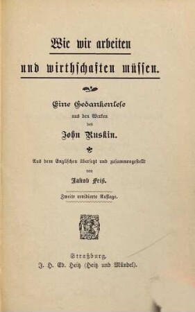 Wie wir arbeiten und wirthschaften müssen : eine Gedankenlese aus den Werken