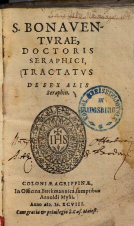 S. Bonaventvrae, Doctoris Seraphici, Tractatvs De Sex Alis Seraphin