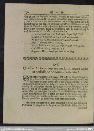 LVII. Questio: An soror sanae mentis sorori mente captae in possessione bonorum praeferatur?