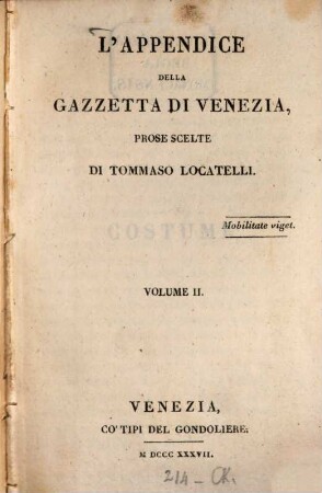 L' appendice della Gazzetta di Venezia : Prose scelte. 2. - 369 S.