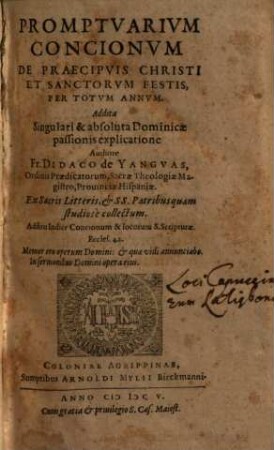 Promptvarivm Concionvm De Praecipvis Christi Et Sanctorvm Festis, Per Totvm Annvm