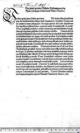 Von gottes genaden Wilhelm Pfallnntzgrave bey Rhein, Hertzog in Obern unnd Nidern Bairn[n] [et]c. (U)nnsern grus zuvor Lieben getrewen. Wir haben ... unnser Lanndtschafft in unnser Stat Ingolstat erfordert, welche erfordrung ... geschoben haben werden müessen ... notturfft erfordert, zuberatschlagen ... erfordern wir Euch, das Ewr Ratspotschaft ... in ... Lanndßhuet ankhome ...