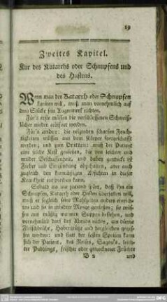 Zweites Kapitel. Kur des Katarrhs oder Schnupfens und des Hustens