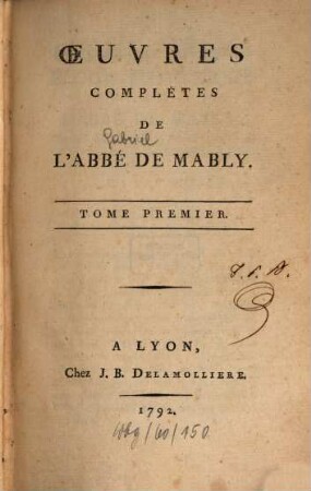 Oeuvres complètes De L'Abbé De Mably. 1