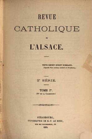 Revue catholique d'Alsace. 1869 = T. 11 = 2. Sér., T. 1