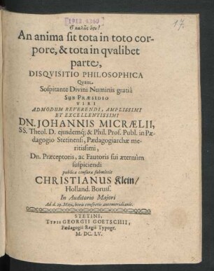 An anima sit tota in toto corpore, & tota in qualibet parte, Disquisitio Philosophica