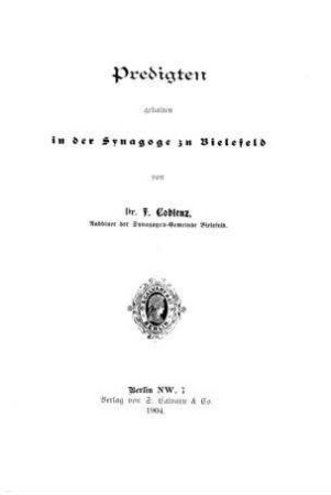 Predigten geh. in der Synagoge zu Bielefeld / von F. Coblenz