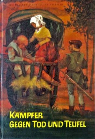 Kämpfer gegen Tod und Teufel