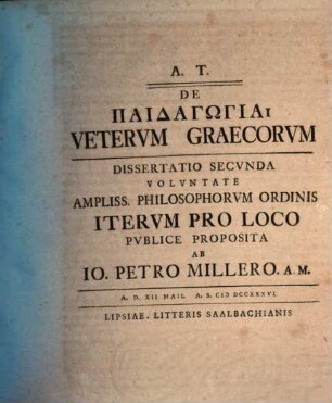 Joh. Petri Miller De paidagōgia veterum Graecorum dissertatio secunda