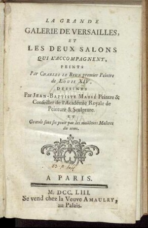 La Grande Gallerie De Versailles Et Les Deux Salons Qui L'Accompagnent
